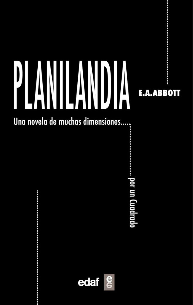 Planilandia: Una novela de muchas dimensiones... | ABBOTT E. A.