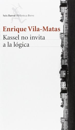 Kassel no invita a la lógica | Enrique Vila-Matas
