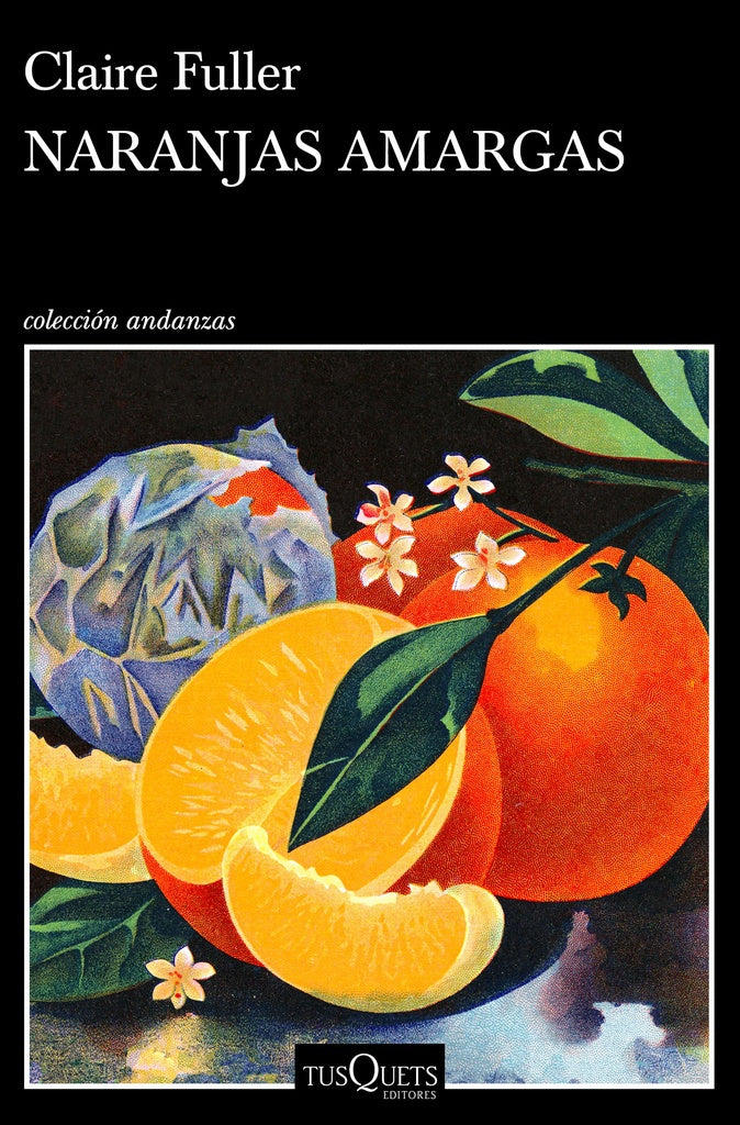 Naranjas amargas | Claire Fuller