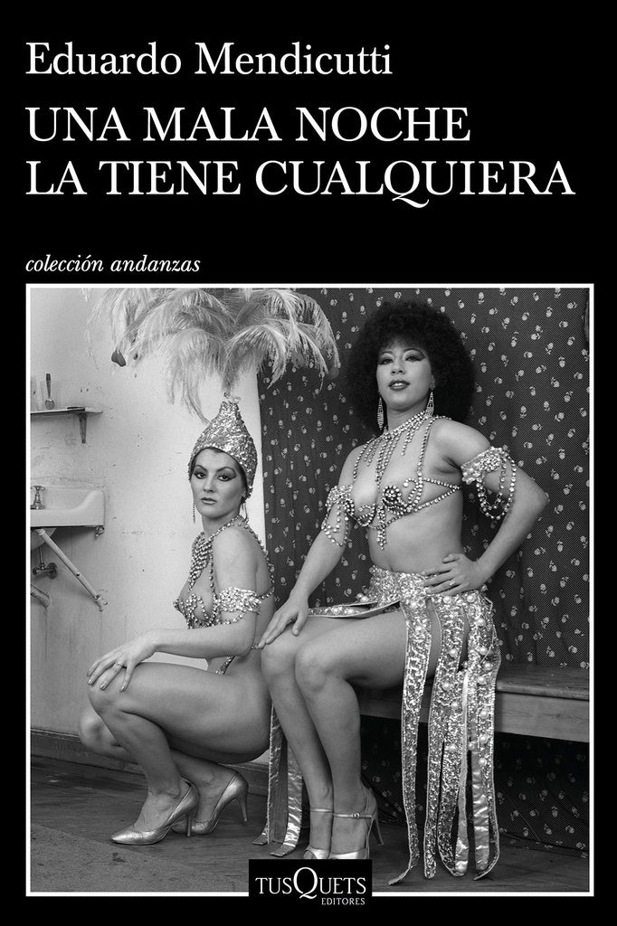Una mala noche la tiene cualquiera | Eduardo Mendicutti