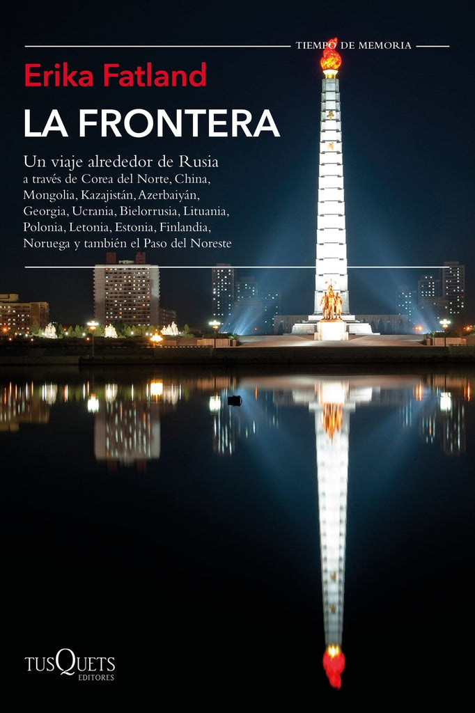 La frontera | Erika Fatland