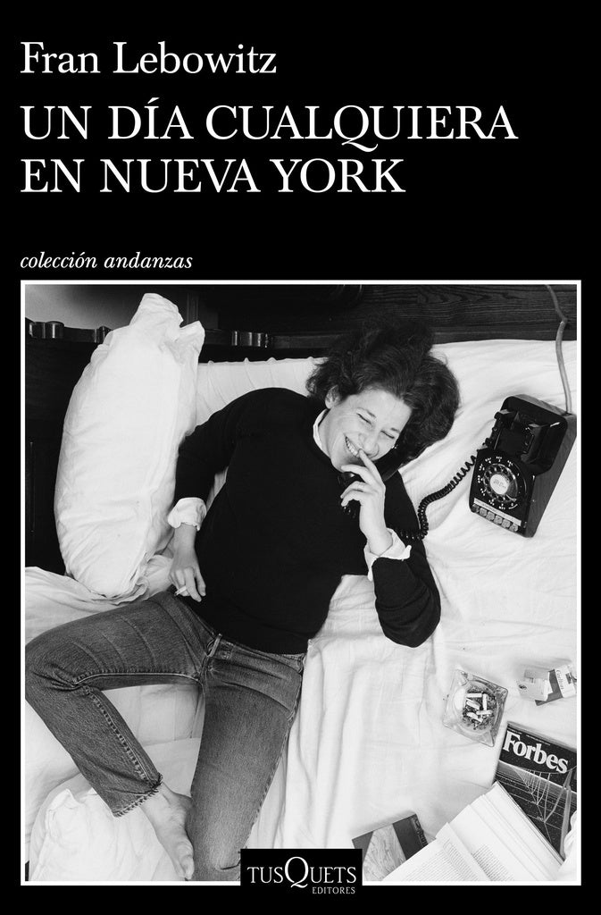 Un día cualquiera en Nueva York | Fran Lebowitz