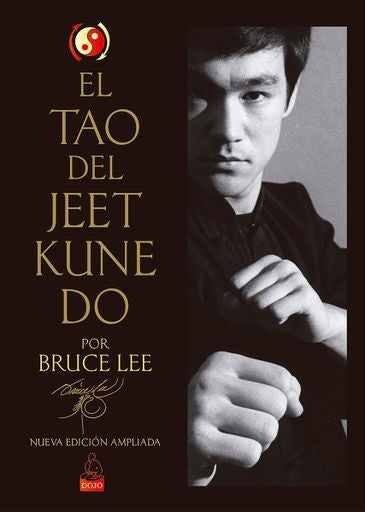 El Tao del Jeet Kune Do | BRUCE LEE