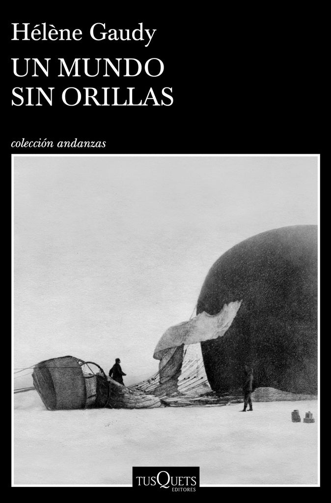 Un mundo sin orillas | Hélène Gaudy