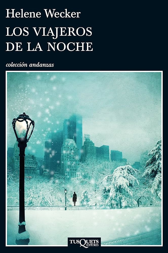 Los viajeros de la noche | Helene Wecker