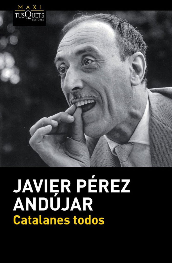 Catalanes todos | Javier Pérez Andújar