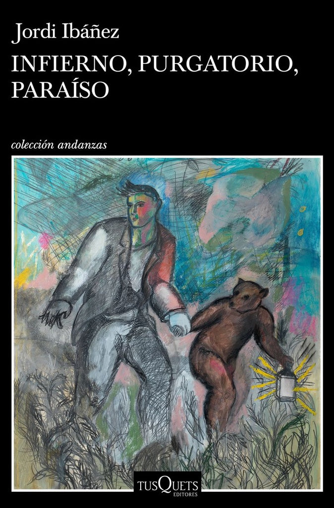 Infierno, Purgatorio, Paraíso | Jordi Ibáñez Fanés