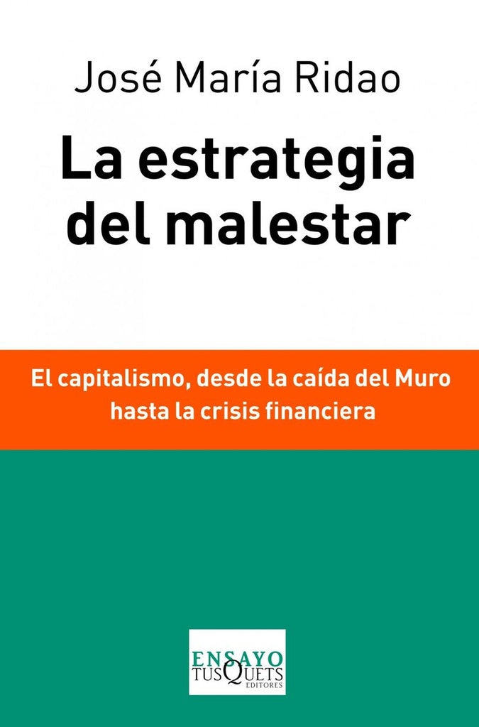 La estrategia del malestar | José María Ridao