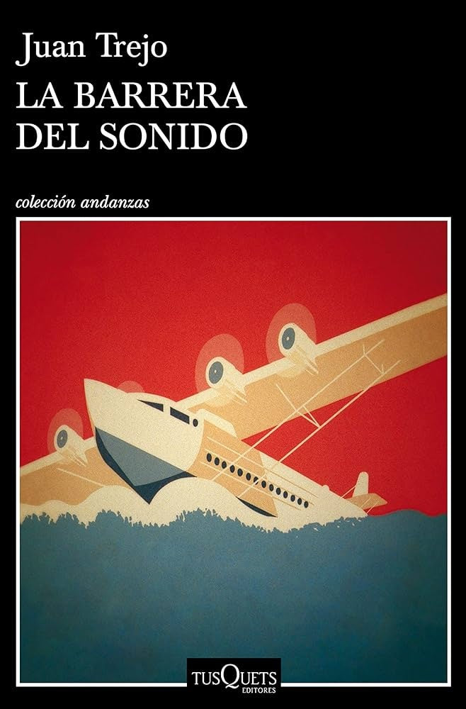 La barrera del sonido | Juan Trejo