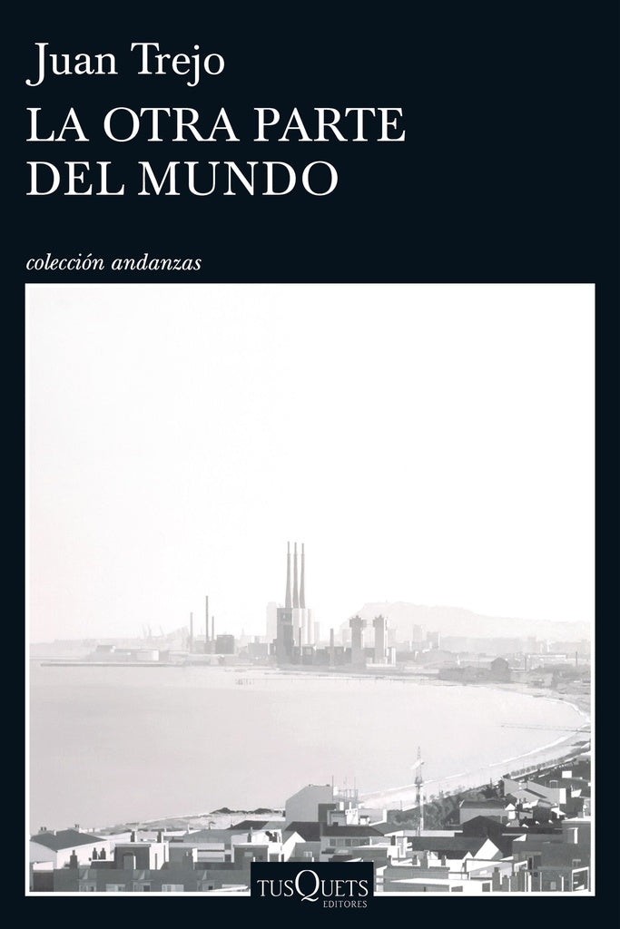 La otra parte del mundo | Juan Trejo