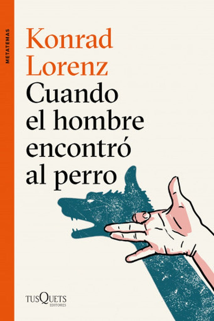 Cuando el hombre encontró al perro | Konrad Lorenz