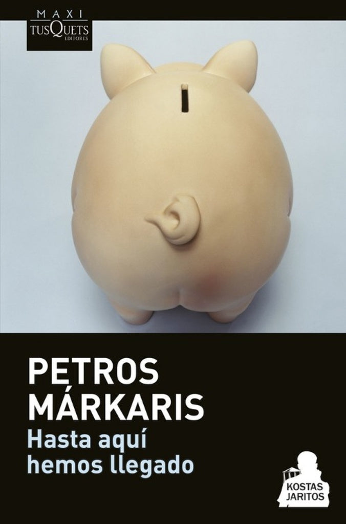 Hasta aquí hemos llegado | Petros Márkaris