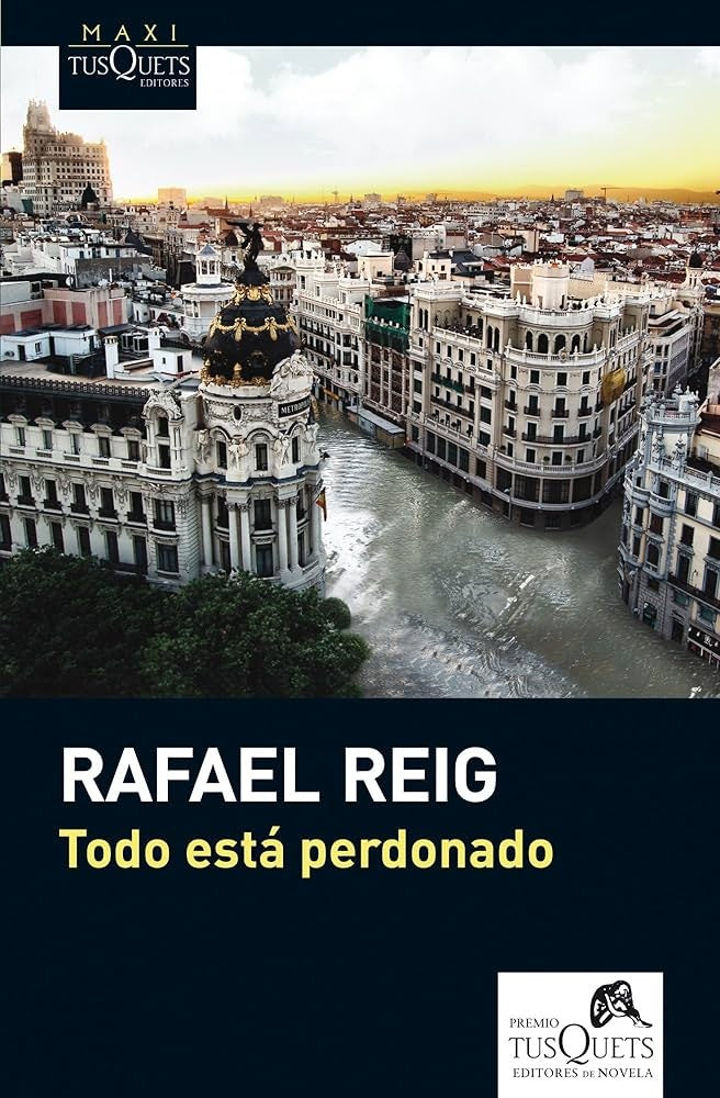 Todo está perdonado | Rafael Reig