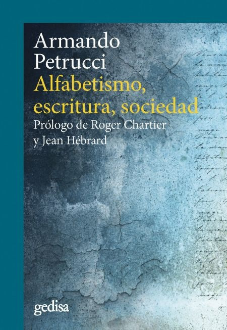 Alfabetismo, escritura y sociedad | ARMANDO PETRUCCI