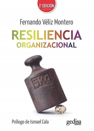 RESILENCIA ORGANIZACIONAL (NUEVA EDICION) | FERNANDO VELIZ MONTERO