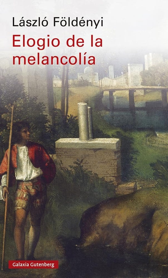 Elogio de la melancolía | LASZLO FOLDENYI