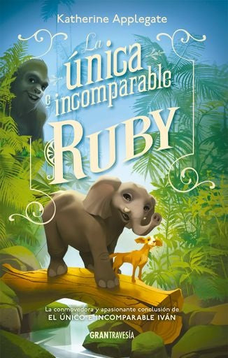La única e incomparable Ruy | KATHERINE APPLEGATE