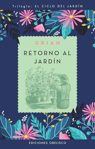 Retorno al jardín | GRIAN