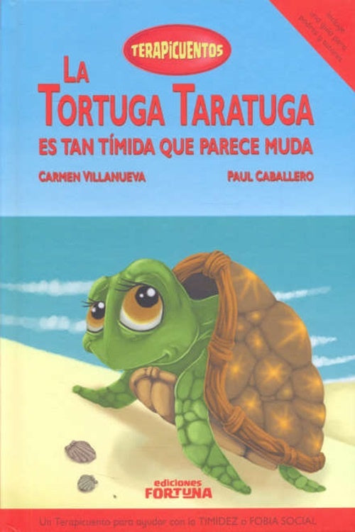 La tortuga Taratuga es tan tímida que parece muda | C. - CABALLERO B. P. VILLANUEVA R.