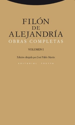 OBRAS COMPLETAS I. FILON DE ALEJANDRIA | FILON DE ALEJANDRIA