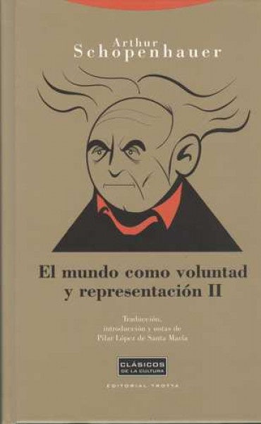 El mundo como voluntad y representación II | Arthur Schopenhauer