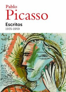 PICASSO. ESCRITOS 1935-1959 | PABLO PICASSO