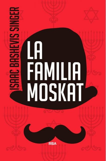FAMILIA MOSKAT, LA | ISAAC BASHEVIS SINGER