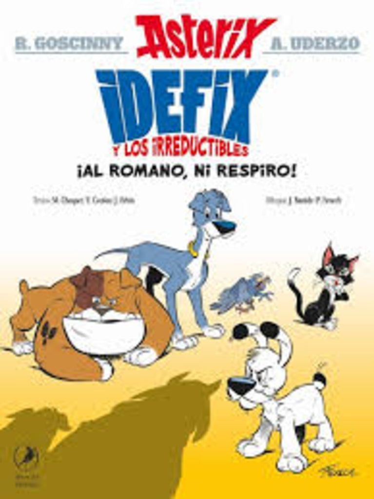 Idefix y los irreductibles 1: ¡Al romano, ni respiro!
Astérix | RENE / UDERZO ALBERT GOSCINNY