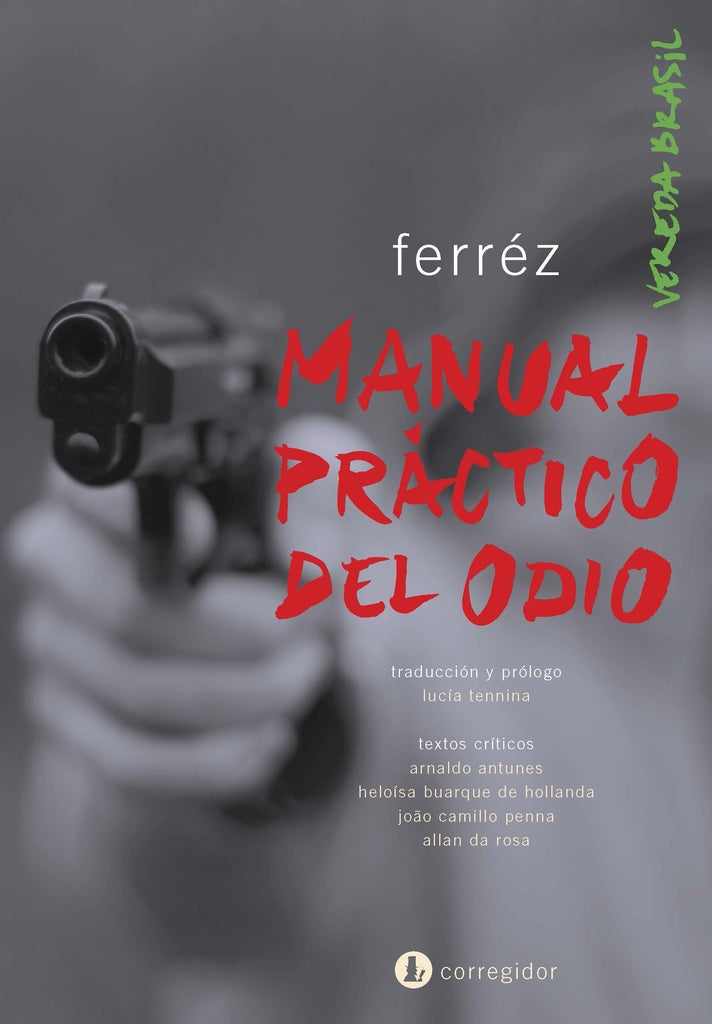 Manual práctico del odio | FERREZ