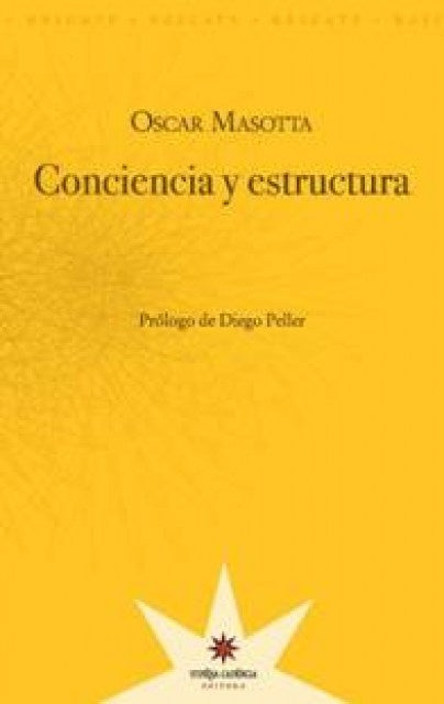 Conciencia y estructura | OSCAR MASOTTA