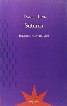 Suturas | Daniel Link
