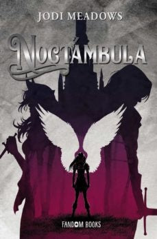 Noctámbula. El ciclo de Salvación | Meadows