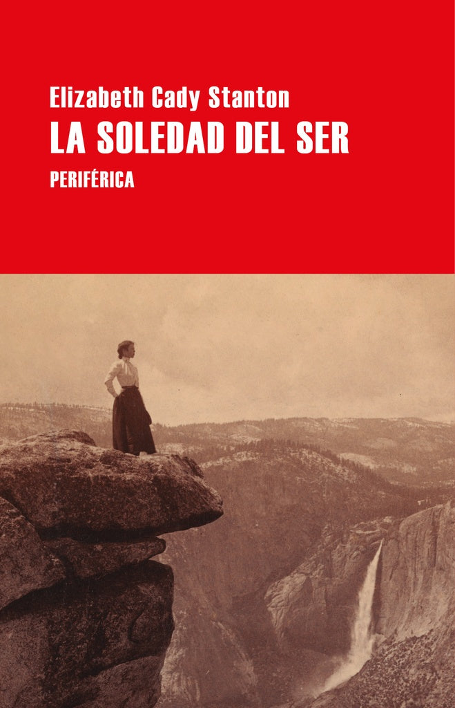 SOLEDAD DEL SER, LA | ELIZABETH CADY STANTON