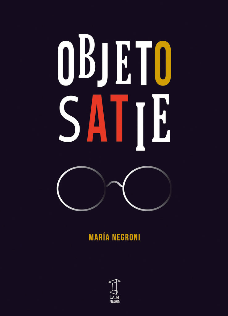 Objeto Satie | Maria Negroni