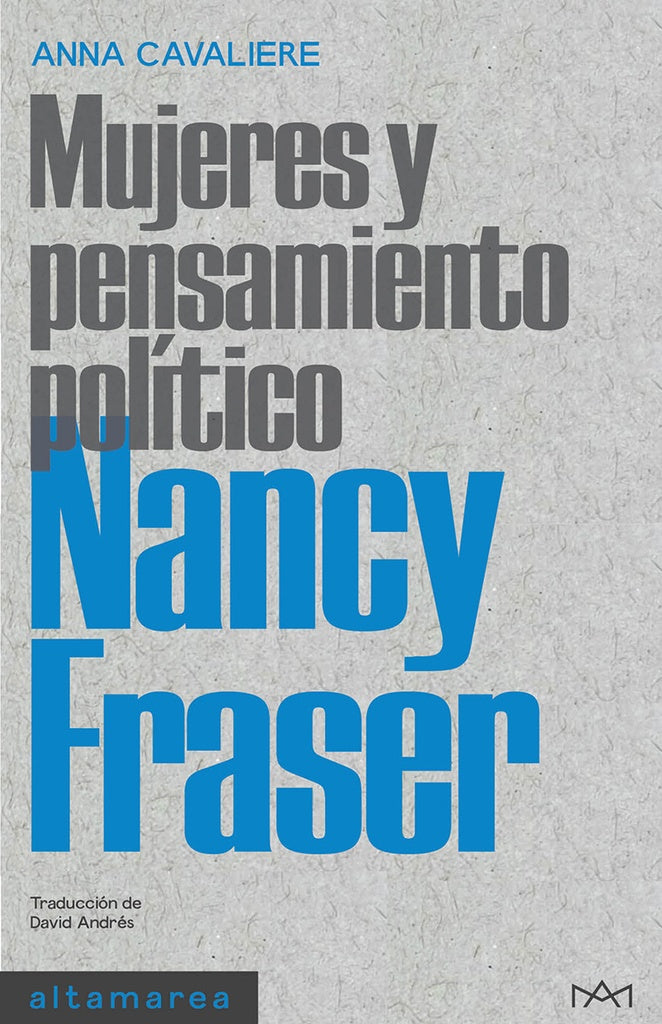 NANCY FRASER. MUJERES Y PENSAMIENTO POLITICO | ANNA CAVALIERE