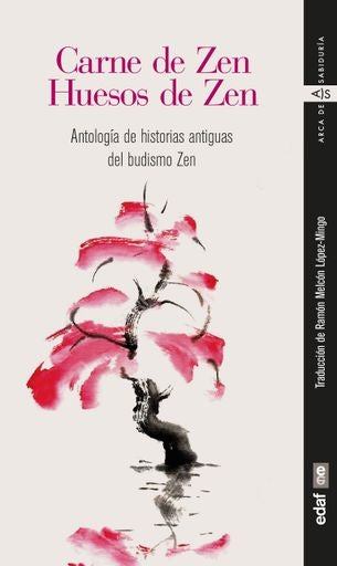 Carne de Zen. Huesos de Zen | Varios autores