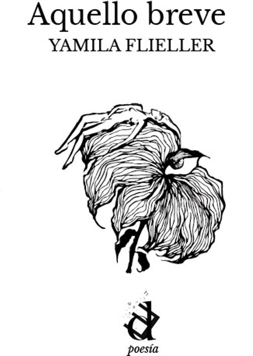 Aquello breve | Yamila Flieller