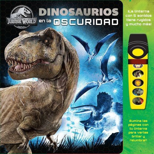 Dinosaurios en la oscuridad. Jurassic World (con linterna y sonidos) | PHOENIX INTERNATIONAL