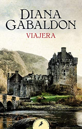 Viajera. Saga Randall 3 | DIANA GABALDON