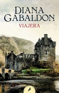 Viajera. Saga Randall 3 | DIANA GABALDON