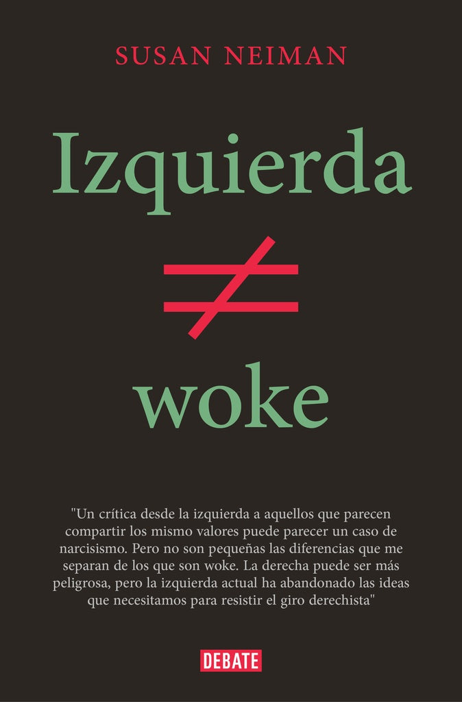 Izquierda no es woke | SUSAN NEIMAN