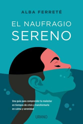 El naufragio sereno | ALBA FERRETE PASCUAL
