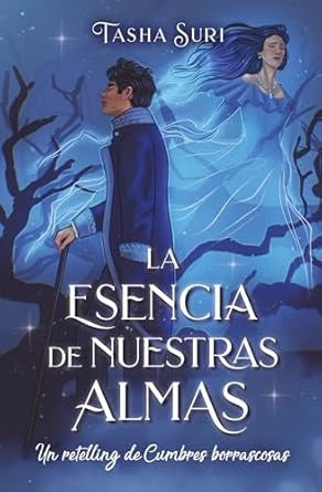 La esencia de nuestras almas | TASHA SURI