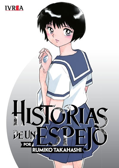 Historias de un espejo | Rumiko Takahashi