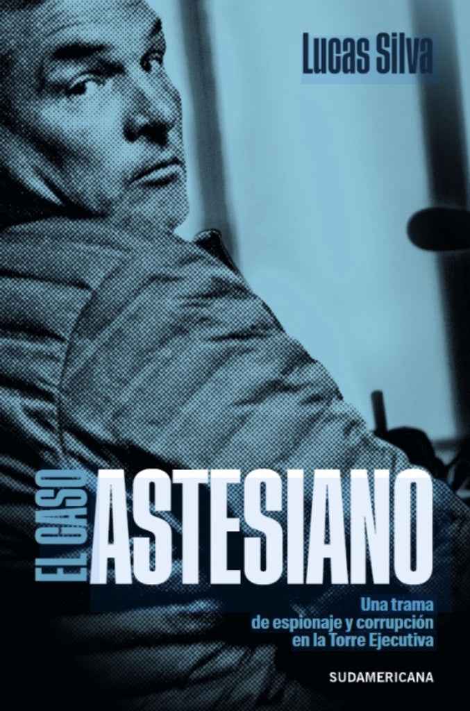 El caso Astesiano | Lucas Silva