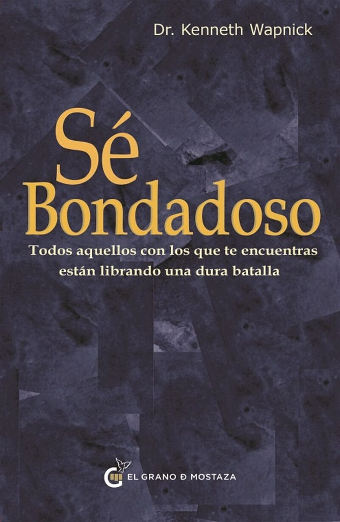 Sé bondadoso | Kenneth Wapnick