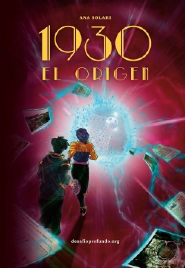 1930: El origen | ANA SOLARI