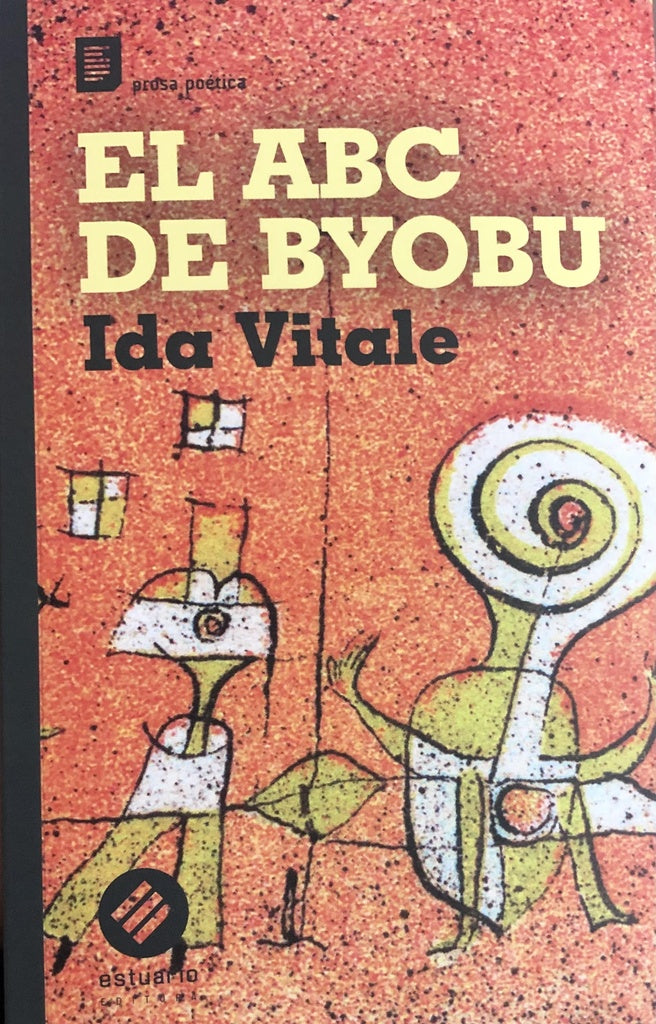 El ABC de Byobu | IDA VITALE