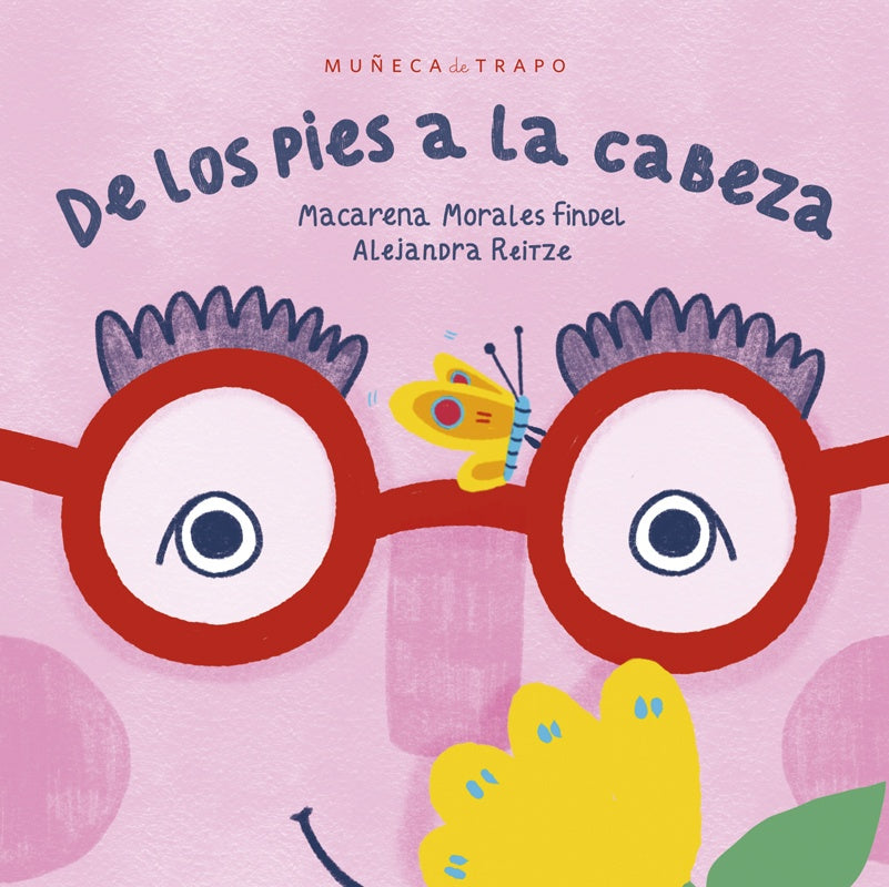 De los pies a la cabeza | REITZE MORALES FINDEL