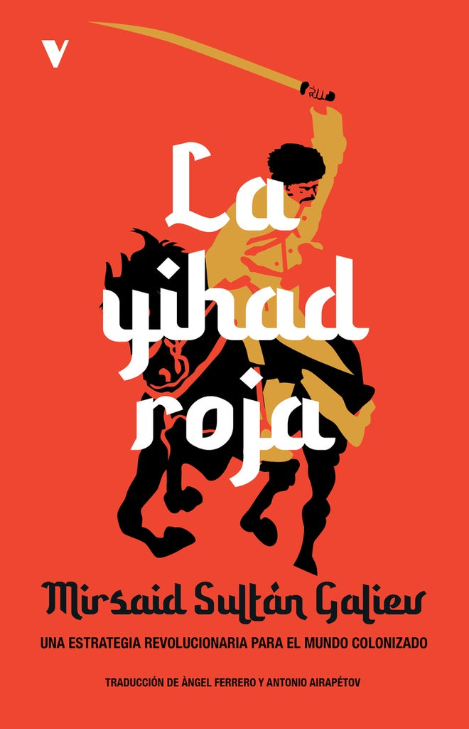 La yihad roja | MIRSAID SULTAN GALIEV